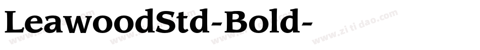 LeawoodStd-Bold字体转换