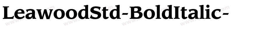 LeawoodStd-BoldItalic字体转换