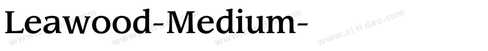 Leawood-Medium字体转换