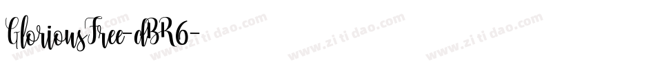 GloriousFree-dBR6字体转换