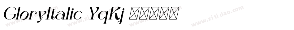 GloryItalic-YqKj字体转换
