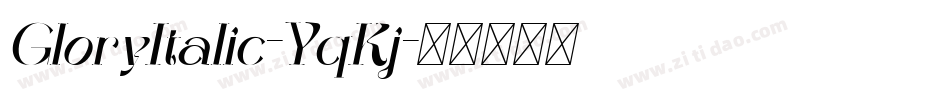 GloryItalic-YqKj字体转换