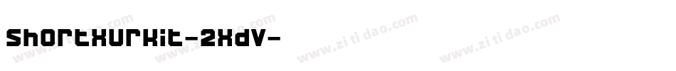 ShortXurkit-2Xdv字体转换