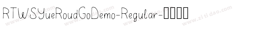 RTWSYueRoudGoDemo-Regular字体转换