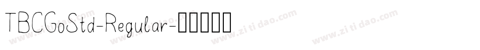 TBCGoStd-Regular字体转换