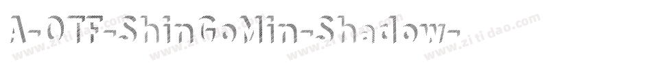A-OTF-ShinGoMin-Shadow字体转换