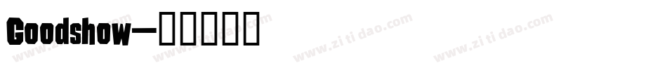 Goodshow字体转换