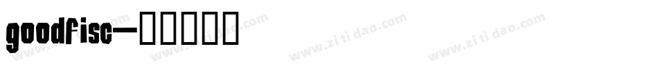goodfisc字体转换