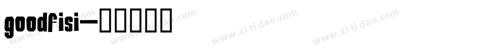 goodfisi字体转换
