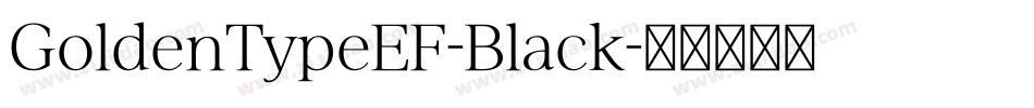 GoldenTypeEF-Black字体转换