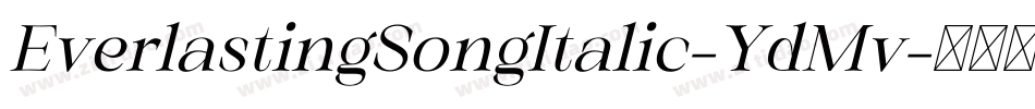 EverlastingSongItalic-YdMv字体转换