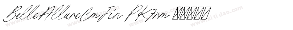 BelleAllureCmFin-PK7rm字体转换 BelleAllureCmFin-PK7rm字体转换