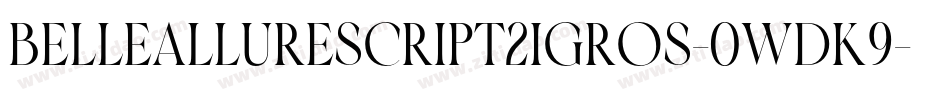 BelleAllureScript2IGros-0WDK9字体转换