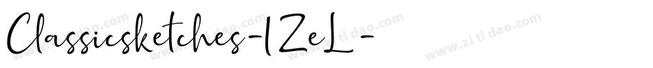 Classicsketches-1ZeL字体转换 Classicsketches-1ZeL字体转换