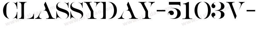 Classyday-51O3v字体转换