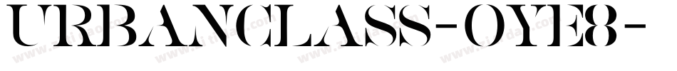 UrbanClass-OyE8字体转换