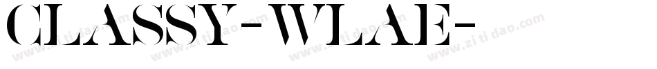 Classy-WLaE字体转换