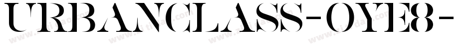 UrbanClass-OyE8字体转换