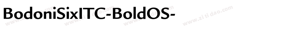 BodoniSixITC-BoldOS字体转换