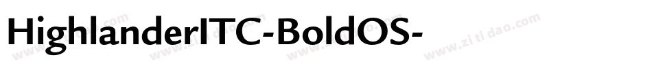 HighlanderITC-BoldOS字体转换