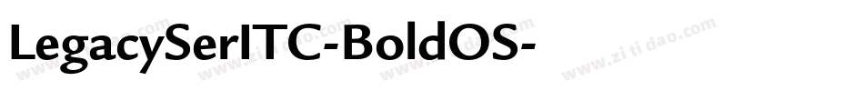 LegacySerITC-BoldOS字体转换