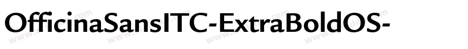 OfficinaSansITC-ExtraBoldOS字体转换