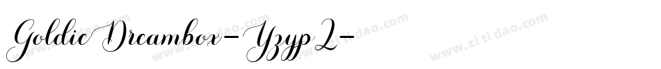 GoldieDreambox-Yzyp2字体转换
