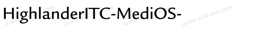 HighlanderITC-MediOS字体转换