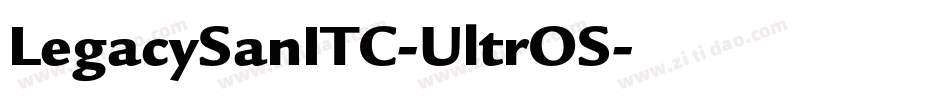LegacySanITC-UltrOS字体转换