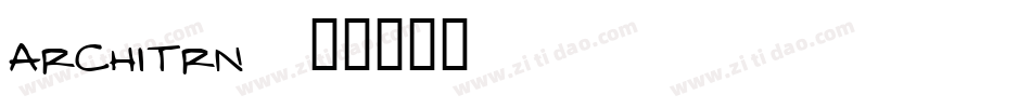 ARCHITRN字体转换
