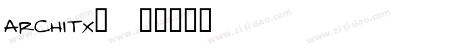 architx2字体转换