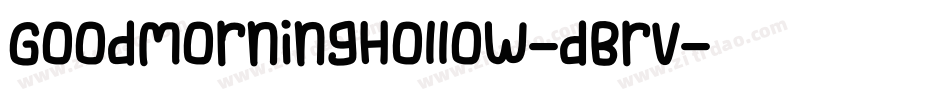 GoodMorningHollow-dBrV字体转换