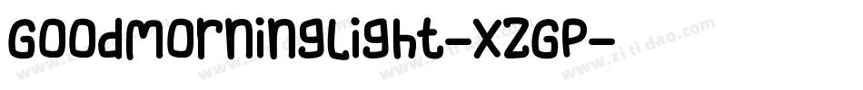 GoodMorningLight-XzGP字体转换
