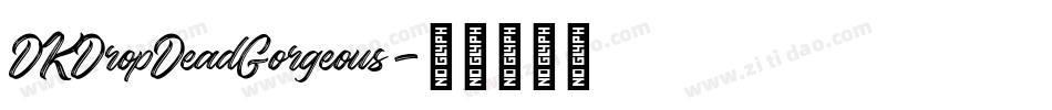 DKDropDeadGorgeous字体转换