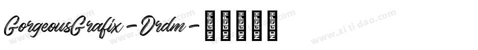 GorgeousGrafix-Drdm字体转换
