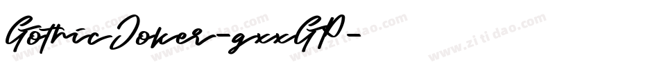 GothicJoker-gxxGP字体转换