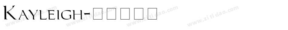 Kayleigh字体转换