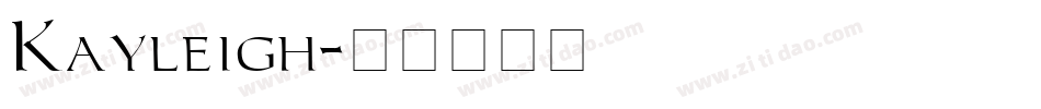 Kayleigh字体转换