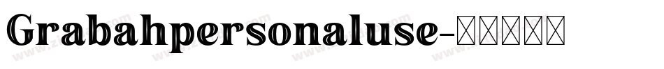 Grabahpersonaluse字体转换