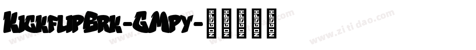 KickflipBrk-GMpy字体转换