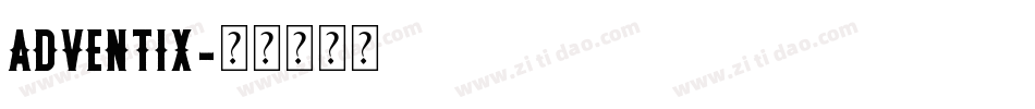 adventix字体转换