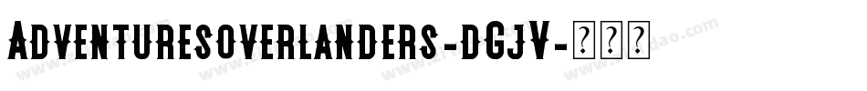 Adventuresoverlanders-dGjV字体转换