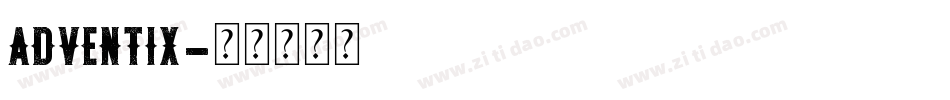 adventix字体转换