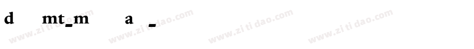 DanteMT-MediumAlt字体转换