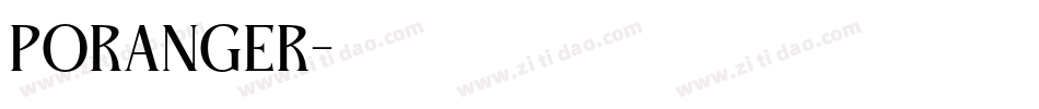 PORANGER字体转换