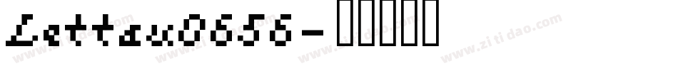 Lettau0656字体转换