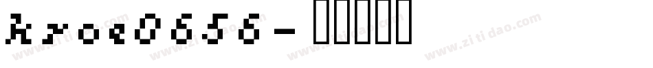 kroe0656字体转换