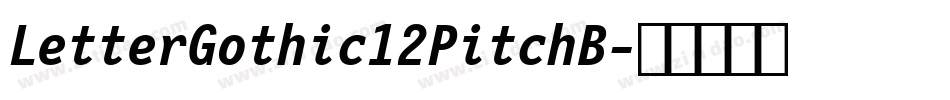LetterGothic12PitchB字体转换