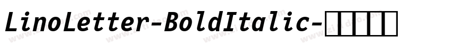 LinoLetter-BoldItalic字体转换