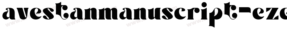 AvestanManuscript-eZe4l字体转换